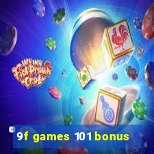 9f games 101 bonus